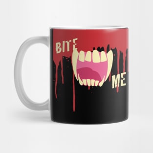 Bite me! Mug